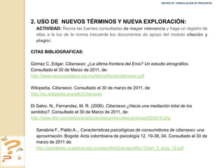 MATRIZ DE  FORMULACION DE PREGUNTAS 