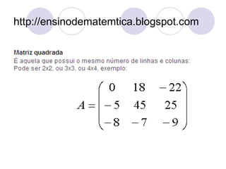 http://ensinodematemtica.blogspot.com
 