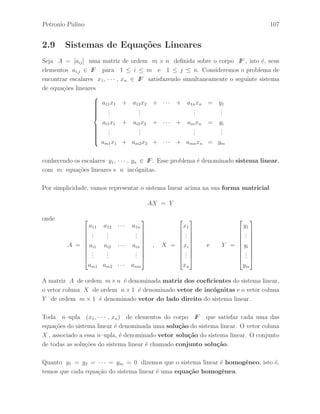 , com 
m1 + · · · + mq = m e n1 + · · · + nr = n . 
Ent˜ao, a matriz em blocos At ∈ IMn×m(IR) ´e definida na forma: 
At = 
 
 
At 
11 · · · At 
q1 
... 
... 
At 
1r · · · At 
qr 
 
 
. 
Demonstra¸c˜ao – A prova pode ficar a carga do leitor.  
 