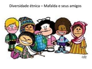 Choque entre culturas e EtnocentrismoO etnocentrismo é um elemento básico do processo de identificação de um grupo sociocultural, um traço comum entre as culturas e corresponde a uma forma de legitimação da realidade construída socialmente.