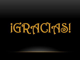 ¡GRACIAS!
 