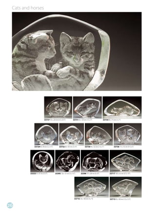 Cats and horses




                             33737 165 x 220 mm (6 ½ x 8 ½”)          33731 85 x 120 mm (3 ½ x 5”)               33734 80 x 175 mm (3 x 7”)




              33729 80 x 90 mm (3 x 3 ½”)         33732 80 x 105 mm (3 x 4”)           33730 90 x 125 mm (3 ½ x 5”)              33736 115 x 155 mm (4 ½ x 6”)




         33333 95 x 95 mm (4 x 4”)           33395 120 x 135 mm (5 x 5 ½”)       33396 155 x 200 mm (6 x 8”)              33717 160 x 255 mm (6 ½ x 10”)




                                                                        33716 105 x 180 mm (4 x 7”)                        33715 85 x 140 mm (3 ½ x 5 ½”)


26
 
