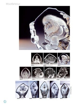 Miscellaneous




                                                   28353 80 x 75 mm (3 x 3”)         33751 100 x 120 mm (4 x 5”)            28354 100 x 120 mm (4 x 5 ”)
                                                                                     33752 120 x 160 mm (4 x 6 ½”)




                  28370 80 x 70 mm (3 x 3”)          31002 100 x 120 mm (4 x 5”)       31001 85 x 90 mm (3 ½ x 3 ½”)    31003 145 x 170 mm (5 ½ x 6 ½”)
                                                                                                                                                           Design Mats Jonasson




           33679 H 100 mm (4”)                33680 H 150 mm (6”)          33677 H 125 mm (5”)         33674 H 95 mm (4”)          33675 H 95 mm (4”)


28
 