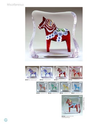 Miscellaneous




                 26127 140 x 150 mm (5 ½ x 6”)      26125 95 x 110 mm (4 x 4 ½”)        26126 140 x 150 mm (5 ½ x 6”)      26124 95 x 110 mm (4 x 4 ½”)

                                                               NEW                         NEW                          NEW                          NEW




                                             88180 55 x 60 mm (2 x 2 ½”) 88183 55 x 60 mm (2 x 2 ½”) 88182 55 x 60 mm (2 x 2 ½”) 88181 55 x 60 mm (2 x 2 ½”)

                                                                                                                                                    NEW
                                                                                                                                                               Design Robert Ljubez




                                                                                                          26128 240 x 260 mm (9 ½ x 10”)
                                                                                                          Limited Edition299 st/pcs

30
 