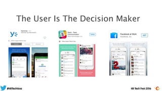 The User Is The Decision Maker
 