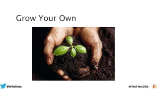Grow Your Own
 