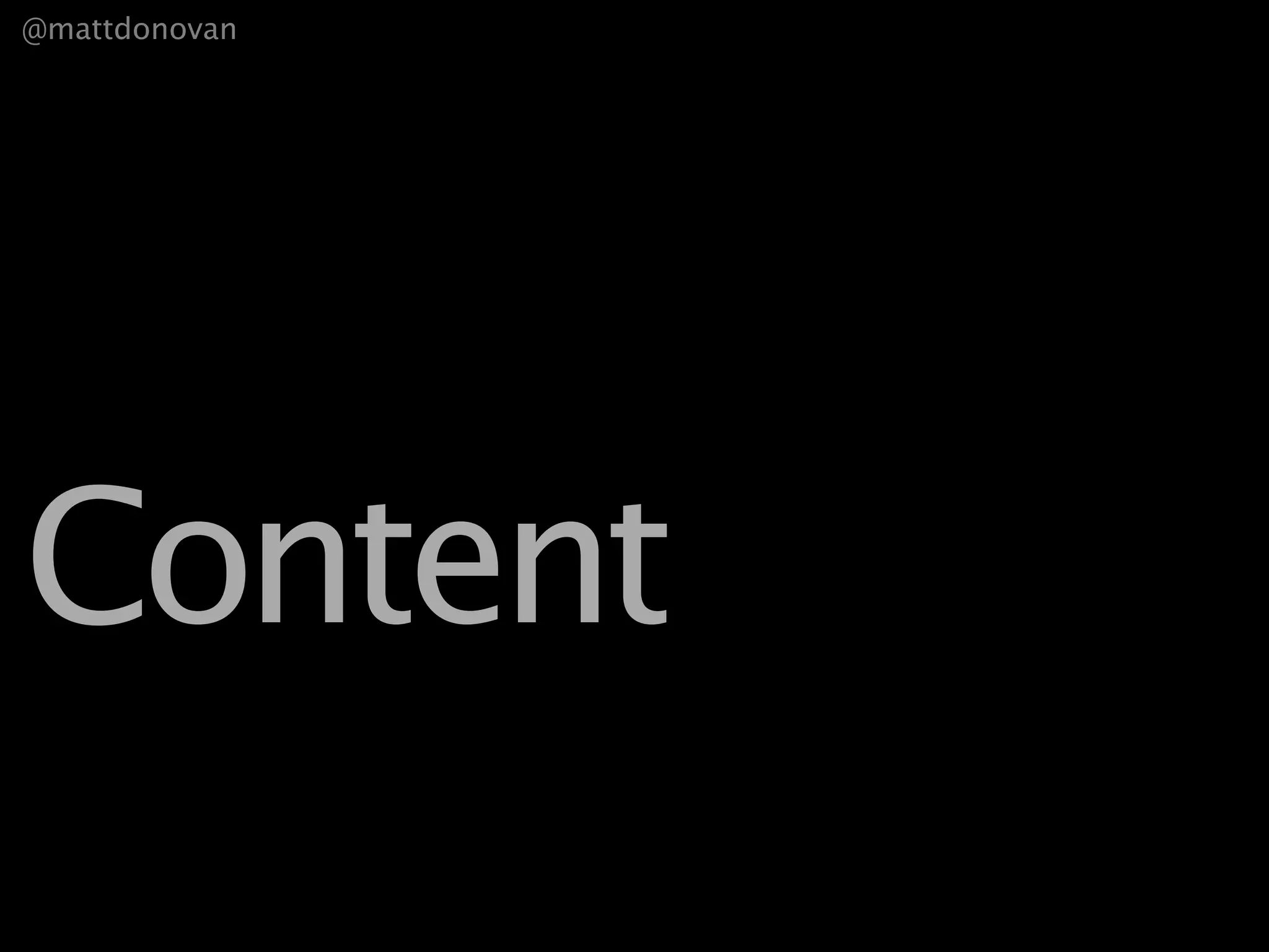 @mattdonovan




Content
 