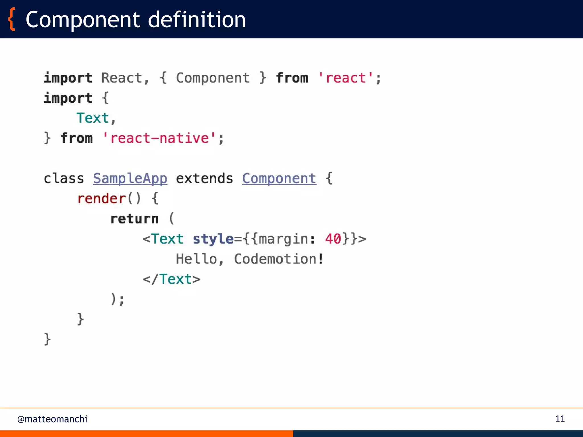 @matteomanchi
Component definition
11
 