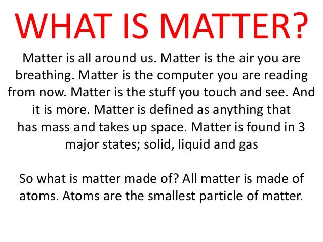 what is matter made of