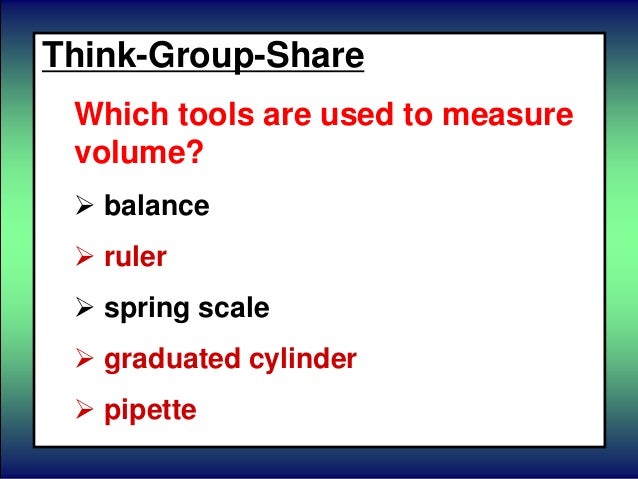 what tool is used to measure volume