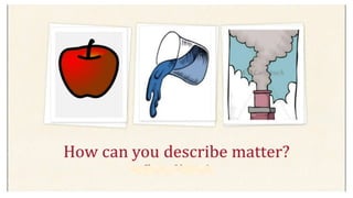 matter grade 2.pptxgffadfdafdfsfsdfdfdddd
