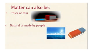 matter grade 2.pptxgffadfdafdfsfsdfdfdddd