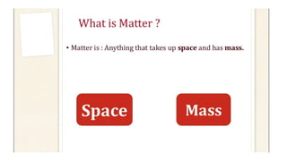 matter grade 2.pptxgffadfdafdfsfsdfdfdddd