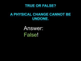 Answer:
False!
 