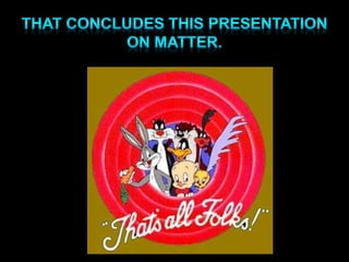 Matter Part 5:  Chemical and Physical Changes