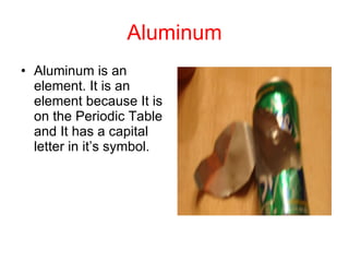 Aluminum ,[object Object]