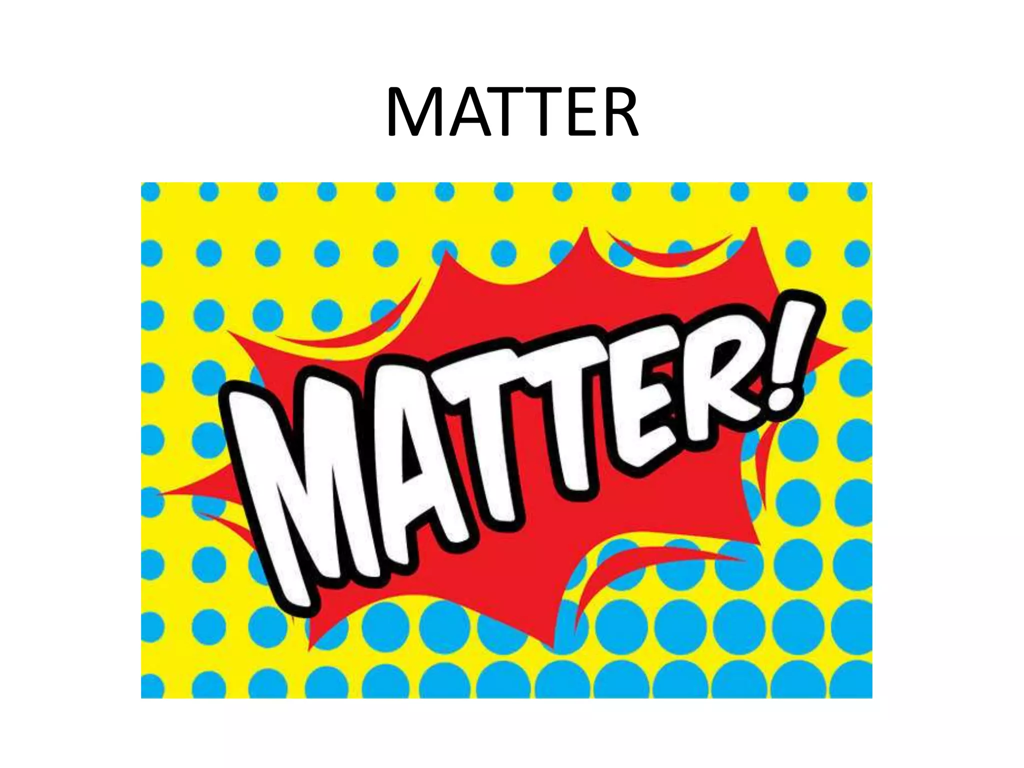 matter-presentation-veronica-4-b-ppt