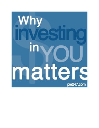 Why Investing in You Matters