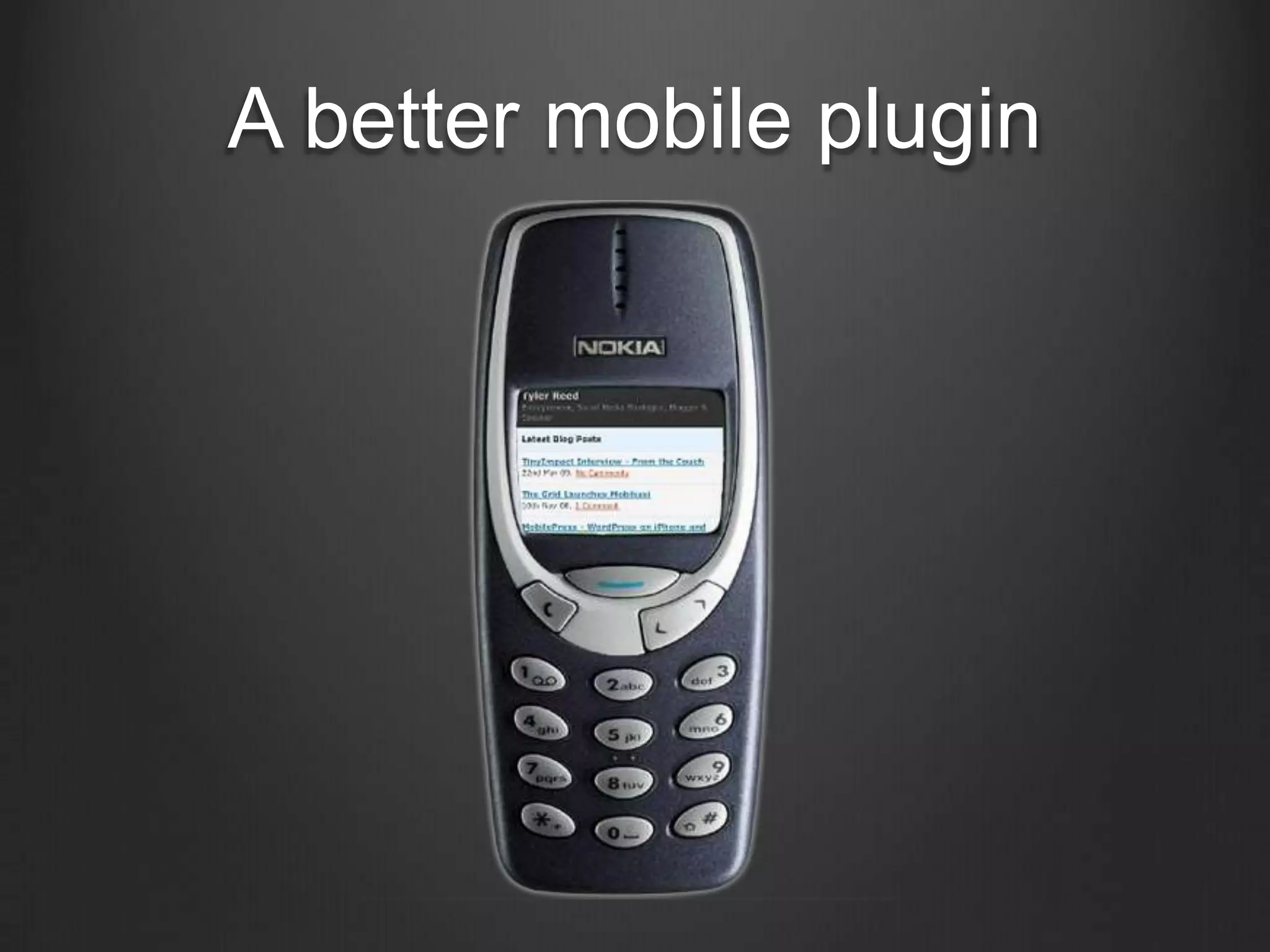 A better mobile plugin