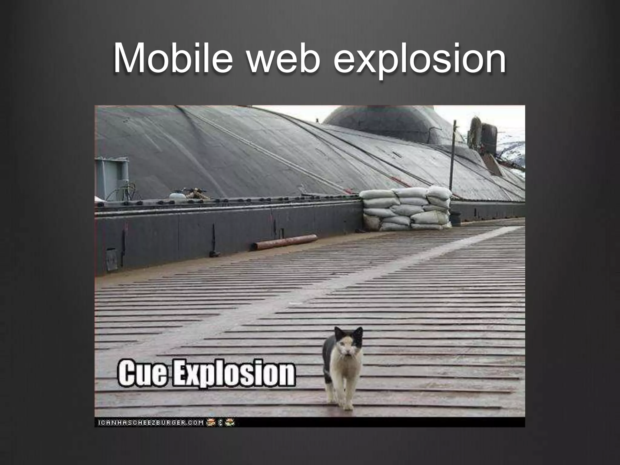 Mobile web explosion