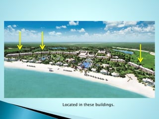 Located in these buildings.
 