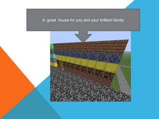 A great house for you and your brilliant family

 