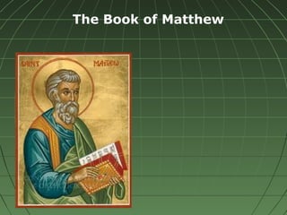 The Book of Matthew
 