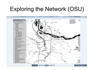 Exploring the Network (OSU)
 