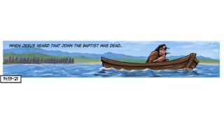 Jesus Feeds 5,000 and Walks on Water in Matthew 14