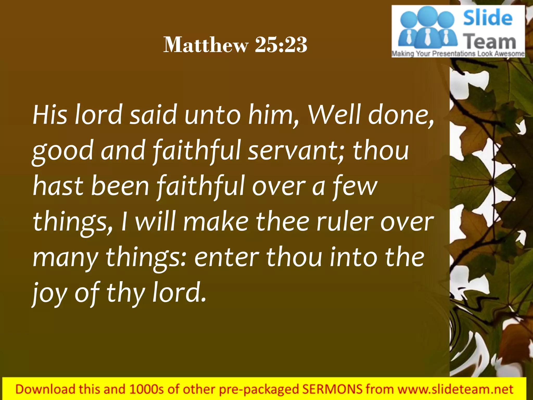Matthew 25 23 come and share your master happiness power point church ...