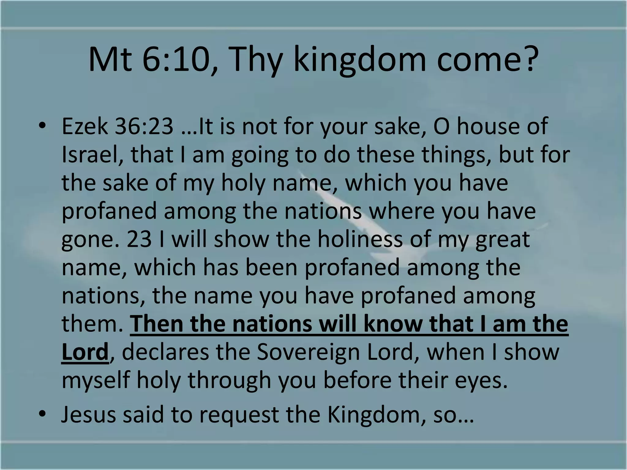 Matthew 6, Prayer, What is Prayer and What's It For, ss, 3 Nines for ...