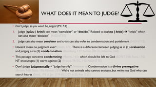 Don't Judge! (Judgmentally, Hypocritically, Gullibly) | Matthew 7:1-6 ...