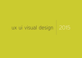 ux ui visual design 2015
 