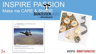 INSPIRE PASSION
Make me CARE & SHARE
 
