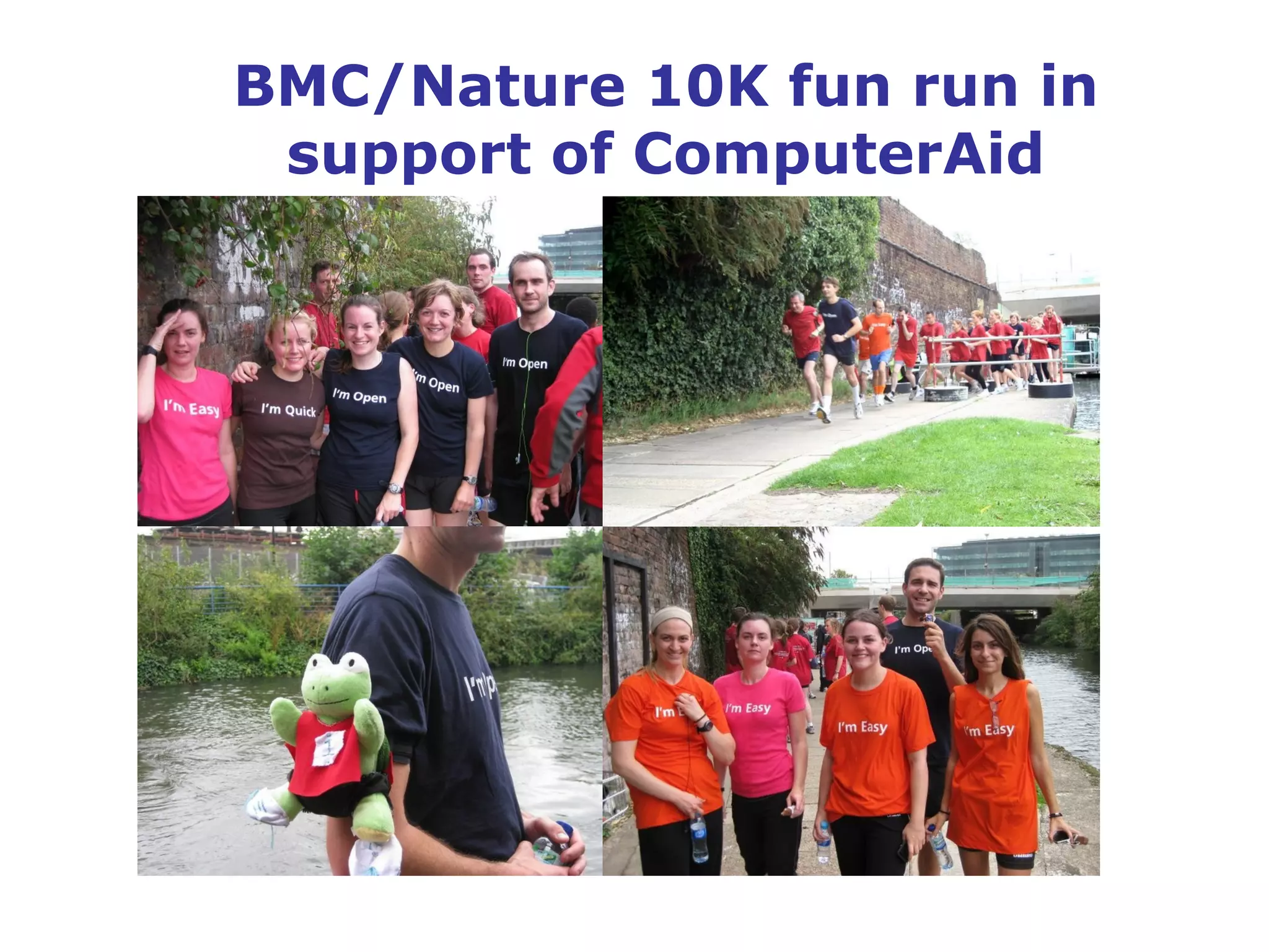 BMC/Nature 10K fun run in
support of ComputerAid
 