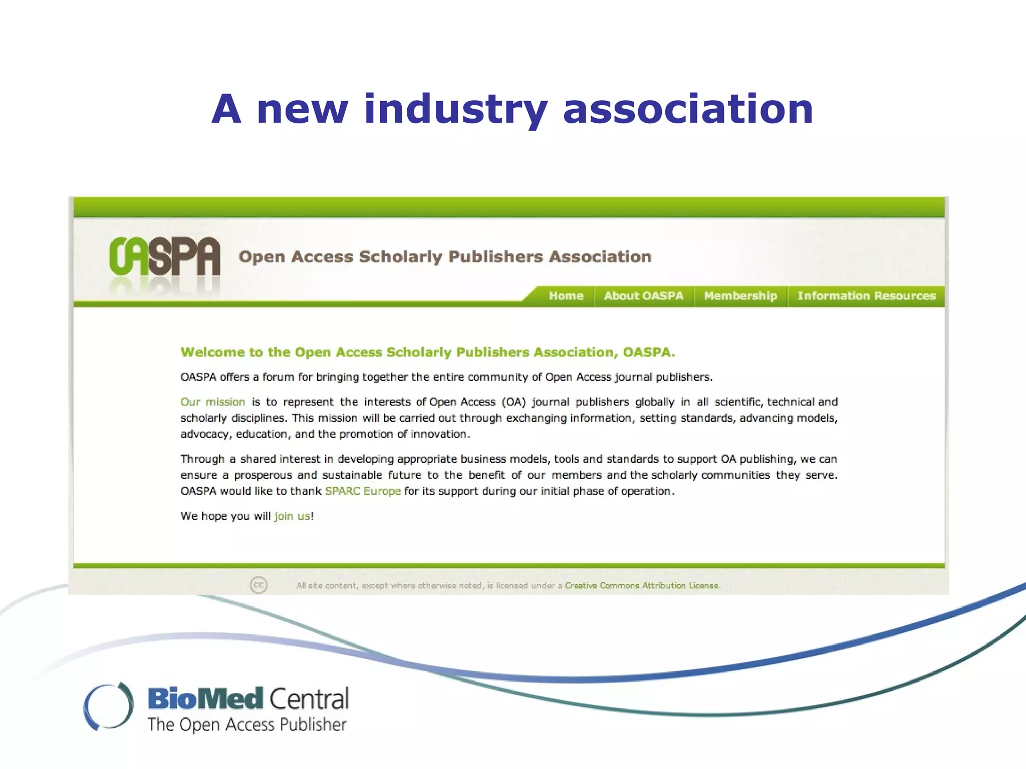 A new industry association
 