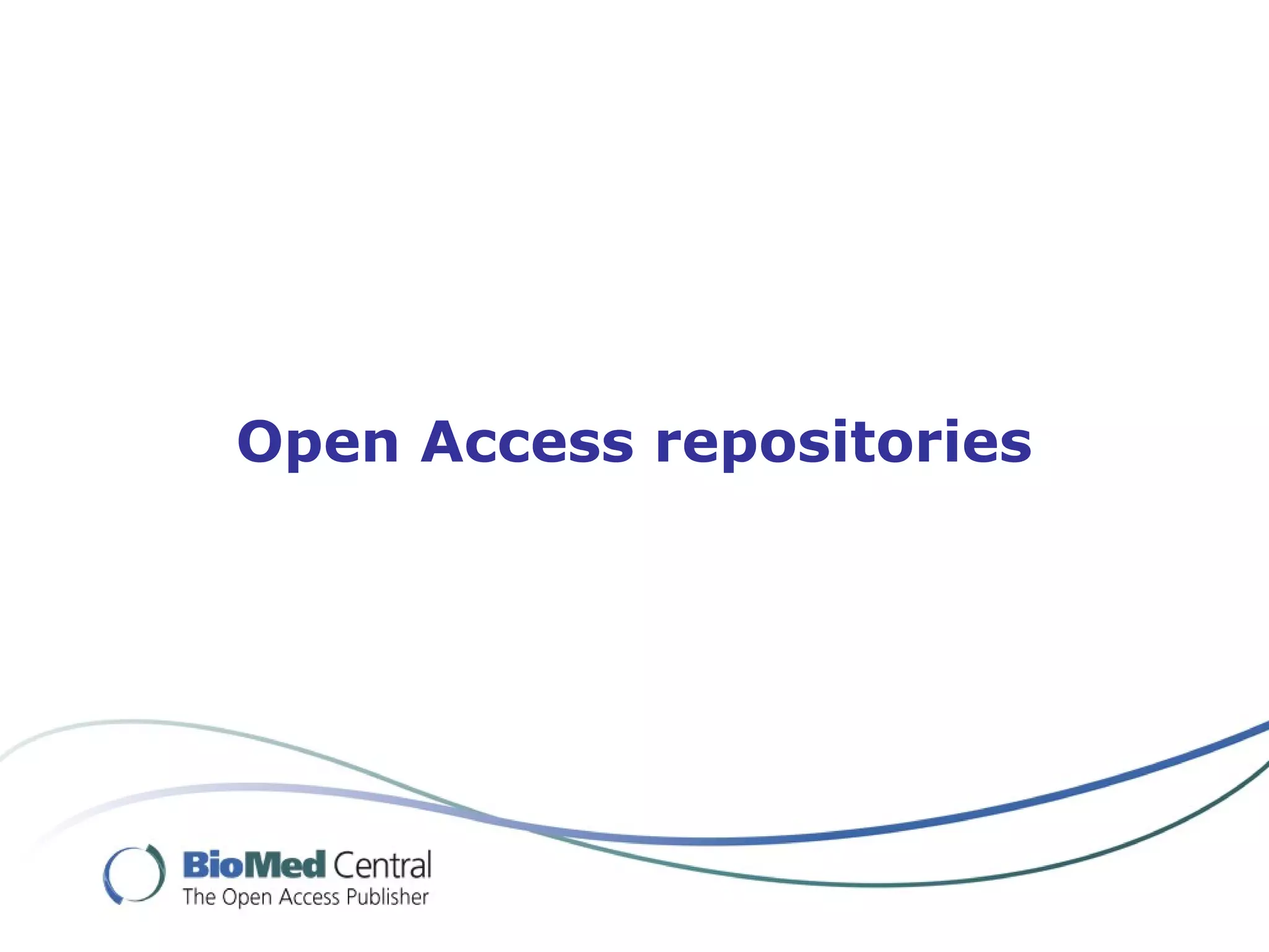 Open Access repositories
 