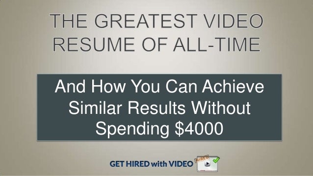 the best video resume ever best video resumes