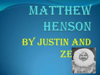 By Justin And
Zenon
 