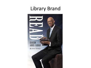 Library Brand
 
