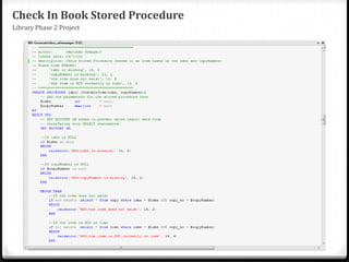 Check In Book Stored ProcedureLibrary Phase 2 Project