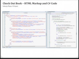 Check Out Book – HTML Markup and C# CodeLibrary Phase 3 Project