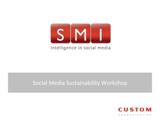 Social Media Sustainability Workshop 