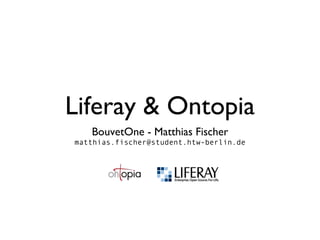 Liferay & Ontopia ,[object Object],[object Object]