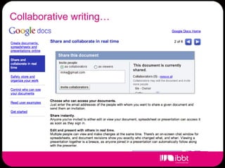 Collaborative writing…(yet)
 What we do not do
 