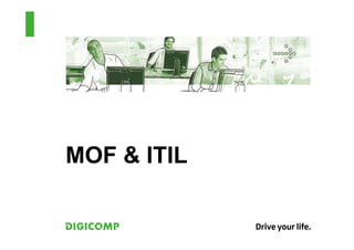 MOF & ITIL
 