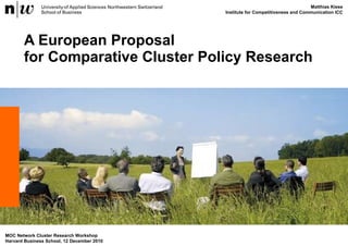 A European Proposal for Comparative Cluster Policy Research 
