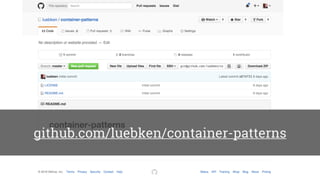 github.com/luebken/container-patterns
 