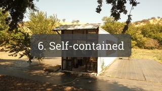 6. Self-contained
 