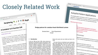 Closely Related Work
 